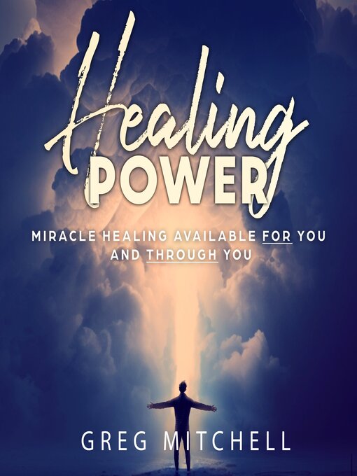 Title details for Healing Power by Greg Mitchell - Available